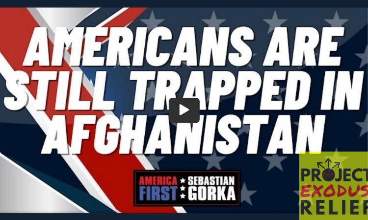 Founder of Project Exodus Relief, Mike Edwards, joins Sebastian Gorka in his program, America First, for a discussion of the current Afghanistan disaster.
